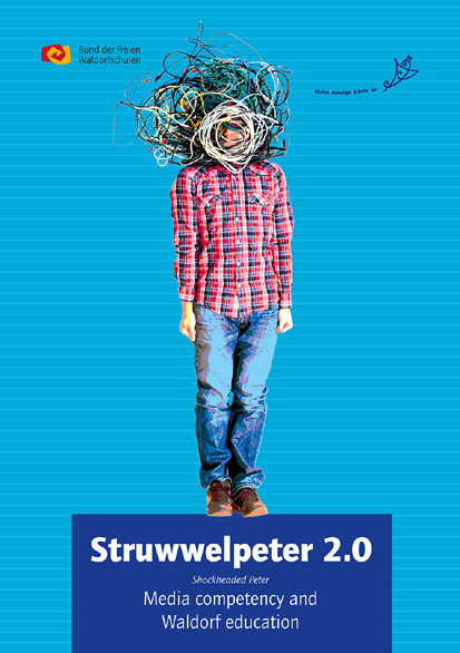 Struwwelpeter 2.0 englisch Medienmüdigkeit und Waldorfpädagogik