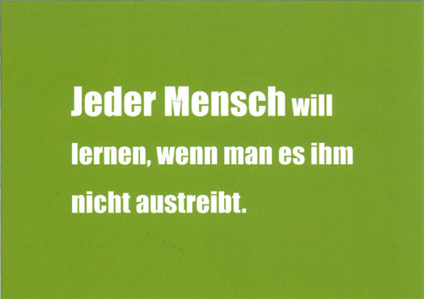 Postkarte "Jeder Mensch will lernen ..." 1 Karte